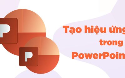 Một số thủ thuật tạo hiệu ứng Powerpoint thông dụng